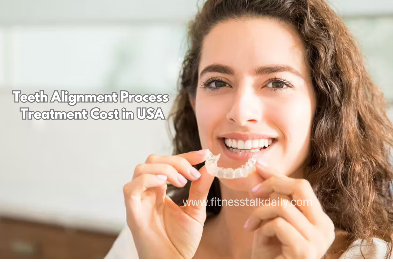 Teeth Alignment Process cost usa