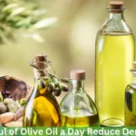 Olive Oil a Day Reduce Dementia Risk