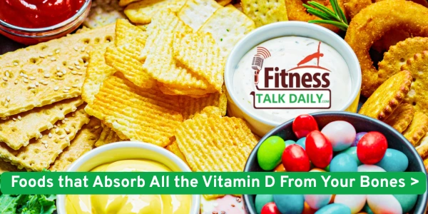 Foods That Absorb Vitamin From Your Bones